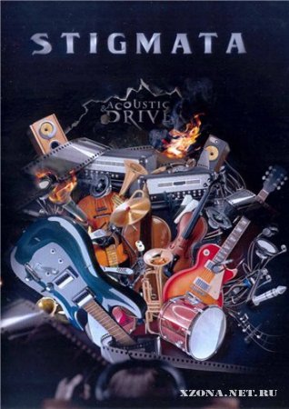 Stigmata - Acoustic & Drive (2008) DVDRip