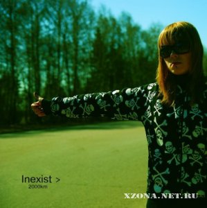 Inexist - 2000 km (EP) 2008