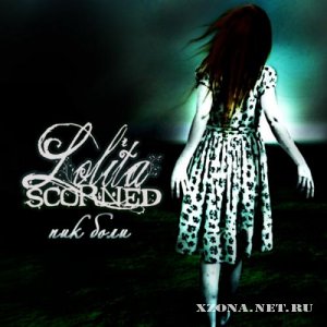 Lolita scorned -   (EP) (2009)