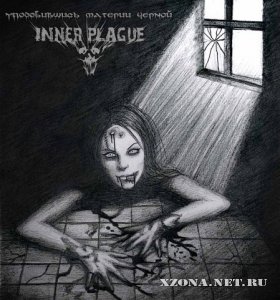 INNER PLAGUE -     (2009)