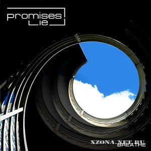 PROMISES LIE - Breathe (EP) (2009)
