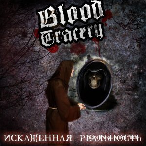 Blood tracery -   (EP) (2009)