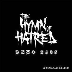 The Hymn of Hatred - DEMO (2008)