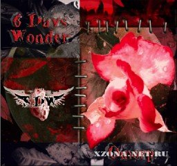 Six Days Wonder -    (EP) (2009)
