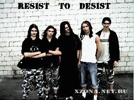 Resist to Desist -  (full demo version) (2007)