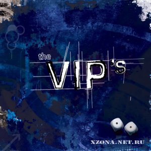 The VIP`s  II (2009)