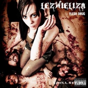 Lezwieliza - Flesh Drug (2009)