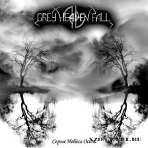 Grey Heaven Fall -    (Single) + Demo (2007-2008)
