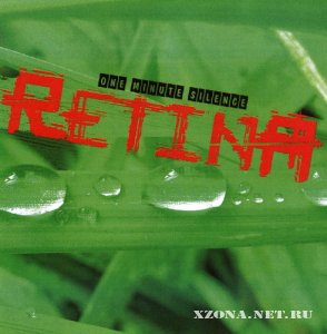 Retina - One minute silence (EP) (2006)