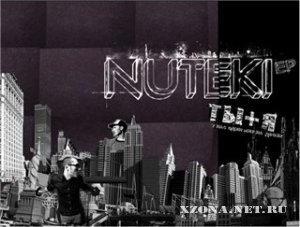 Nuteki - + () (2009)