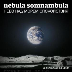Nebula Somnambula -     (EP) (2009)