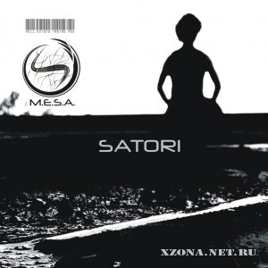 M.E.S.A. / Mesa - Satori (LP) (2008)