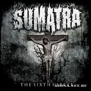 Sumatra - The sixth circle (EP) (2008)