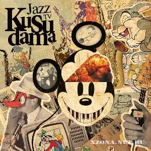 Kusudama - Jazz TV (EP) (2010)