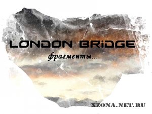 London Bridge -  (2010)