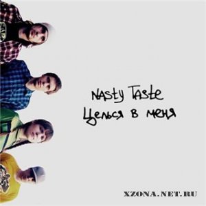 Nasty Taste -    (PreMaster Single) (2010)