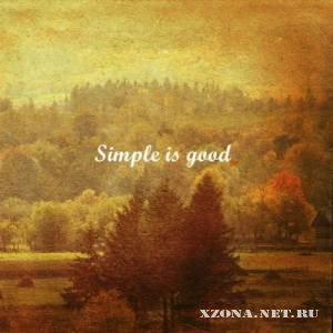 Simple is Good - Simple is Good (EP) (2009)