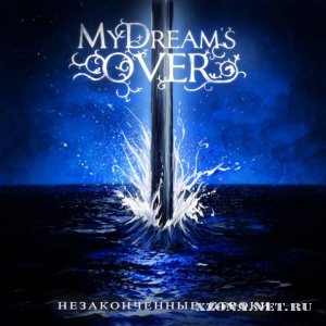 My dream`s over -   (EP) (2010)