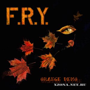 F.R.Y. - Orange Demo[n] (EP) (2007)