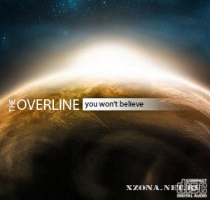 The Overline - You Won't Believe (Single) (2010)