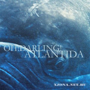 Oh!Darling! - Atlantida (EP) (2010)