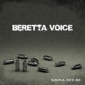 Beretta Voice - Promo I  Promo II (2007)