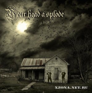 Your head a splode - EP (2010)