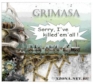 GRIMASA - Sorry, I've killed'em'all ! (EP) (2010)