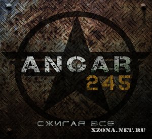 ANGAR 245 -   [Single] (2010)