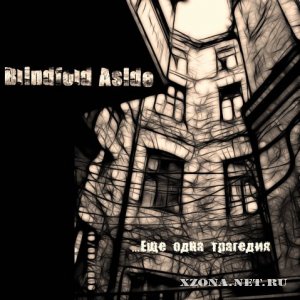 Blindfold aside - ...   (EP) (2010)