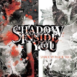 Shadow Inside You -   (Single) (2010)