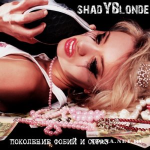 shadYBlonde -     [EP] (2010)
