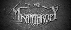 My Own Misanthropy - Demo (2005-2009)