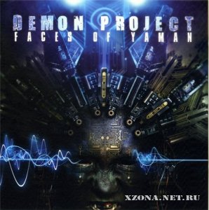 Demon Project - Faces Of Yaman (2010)