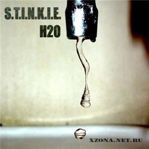 Stinkie - H2O (2005)
