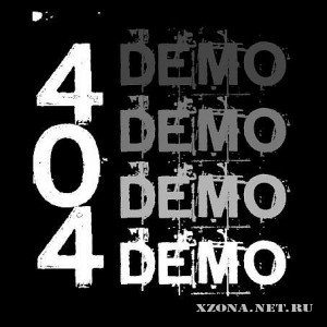 404 - Demo (2010)