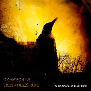 Dysphoria - Satyriasis XXI (EP) (2010)