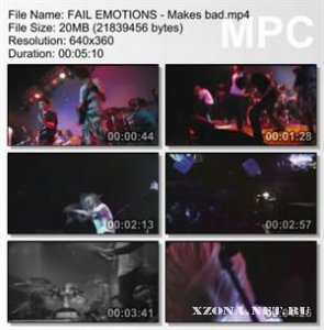 FAIL EMOTIONS - Makes bad (Видео) (2010)