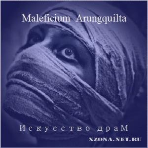Maleficium Arunquilta -   (2010)