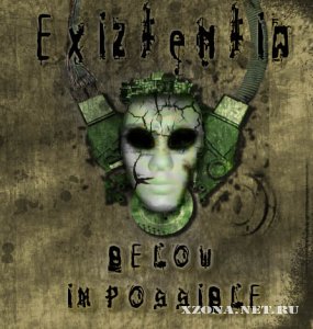 Exiztentia - Below impossible (EP) (2010)
