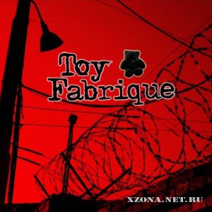 Toy Fabrique -    (Demo) (2005)