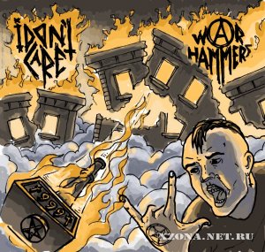 Idont Care & Warhammers - Split (2010)