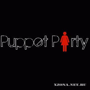 Puppet Party - Welcom to the party [Single] (2010)