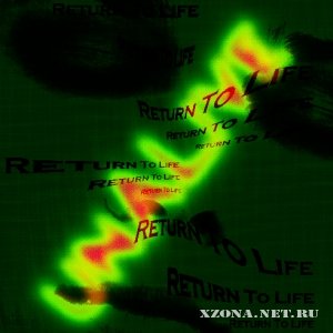 UNALIVE - RETURN TO LIFE [EP] (2010)