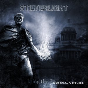 Stilverlight - Bring The Flame [EP] (2010)