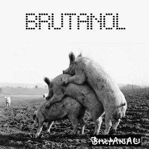 Brutanol - BrutANAL (EP) (2010)