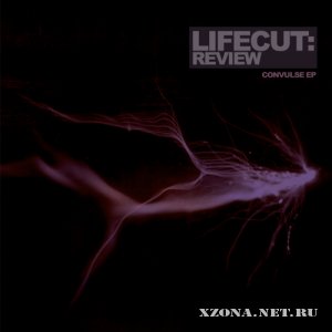 Lifecut: Review - Convulse (EP) (2010)