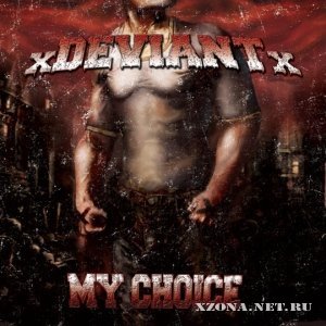 xDEVIANTx - My Choice (EP) (2009)