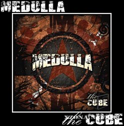 Medulla - The Cube (2009)