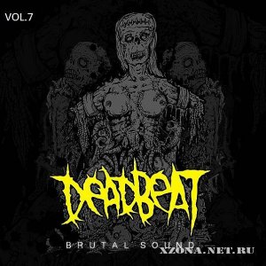 VA - Deadbeat Brutal Sound vol.7 (2010)